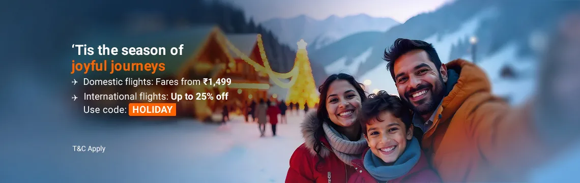 Akasa Air presents the Christmas Sale with fares starting at ₹1,499 on domestic flights and up to 25% off with code: HOLIDAY on international flights.