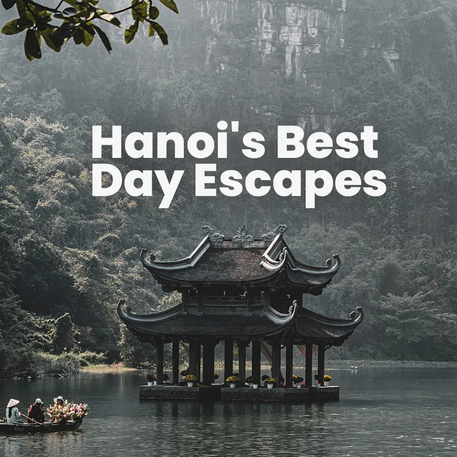 Day Trips from Hanoi Worth Adding to Your Itinerary