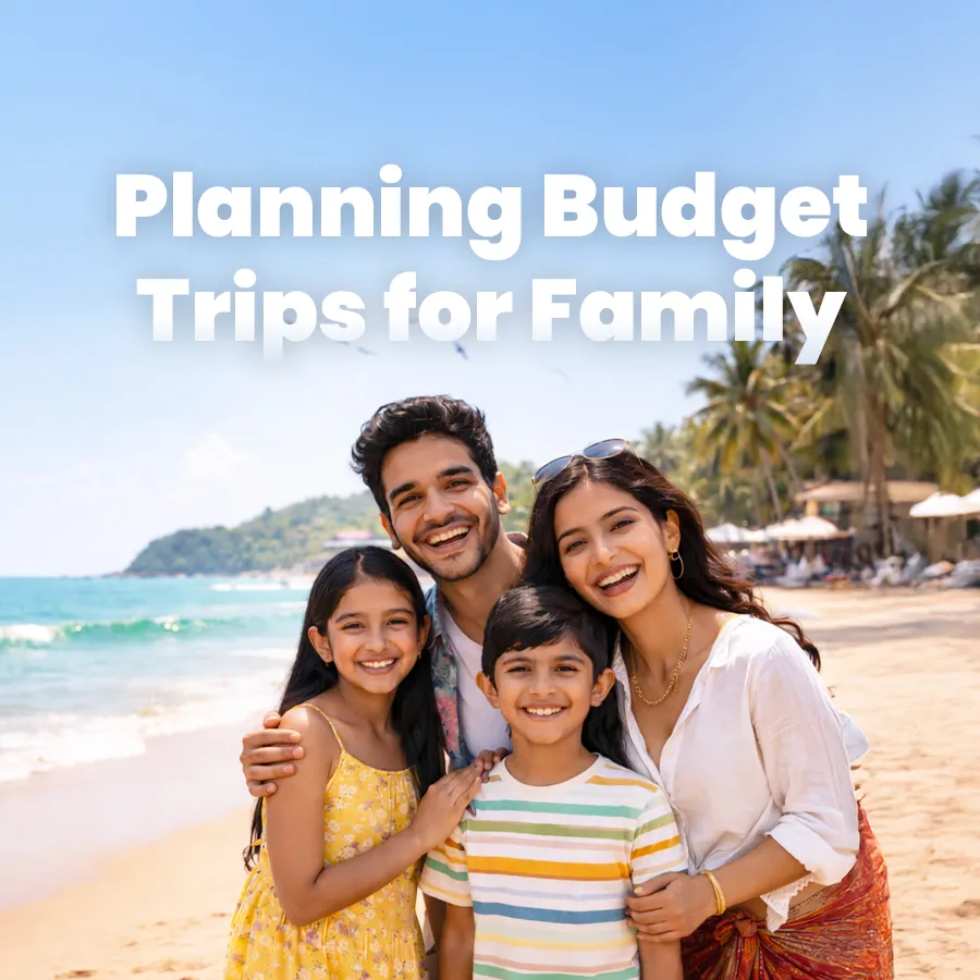 Planning Budget Trips for family