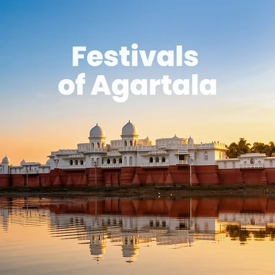 Why Agartala Should be on your Festive Travel List