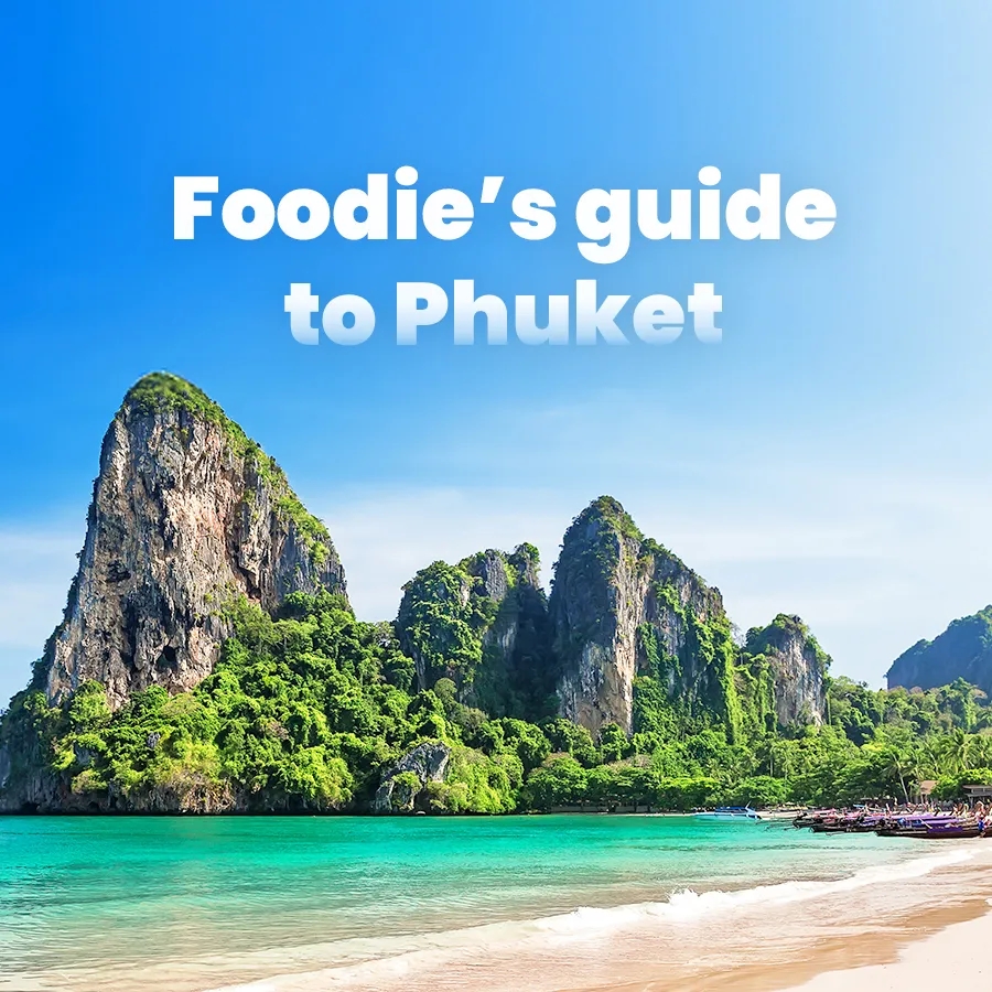Foodies guide to Phuket
